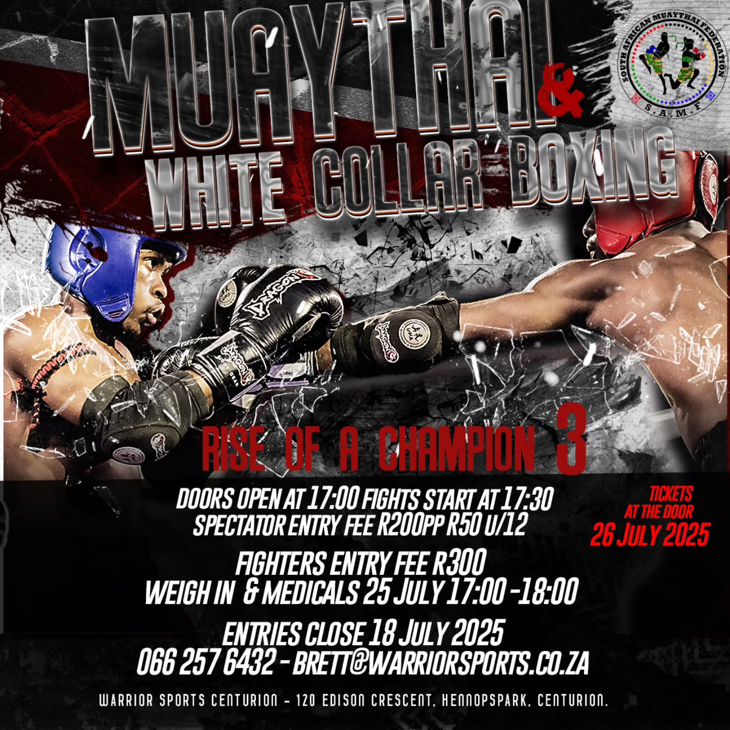 🔥 FIGHT NIGHT IS HERE! 🔥
📍 Warrior Sports – Centurion
🗓 Tonight! Doors open at 16:30
Get ready for an action-packed evening of Muaythai and White Collar Boxing fights as our up-and-coming fighters step into the ring and put it all on the line! 💥
🎟 Tickets at the door only
R200 Adults
R50 Kids under 12
No better way to spend your Saturday night, bring the energy, bring the support, and let’s make some noise for our rising champions! 🥊
#FightNight #RiseOfAChampion #Muaythai #WhiteCollarBoxing #WarriorSports #SupportLocalFighters #CombatCulture #CenturionEvents #FamilyFightNight #MuaythaiSouthAfrica
